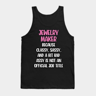 Jewelry Maker, Female Jewelry Maker Tank Top